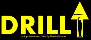 DrillUp! Movement Clinic