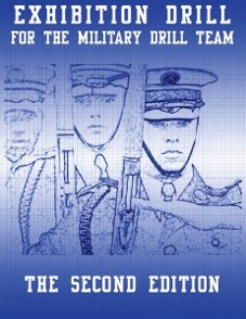 Exhibition Drill for the Military Drill Team, Second Edition